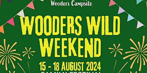 Wooders Wild Weekend primary image