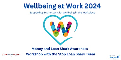 Money and Loan Shark Awareness Workshop with the Stop Loan Shark Team primary image