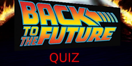 Back the Future Quiz