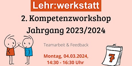 2. Kompetenzworkshop  Teamarbeit & Feedback Lehr:werkstatt 2023/24  primärbild