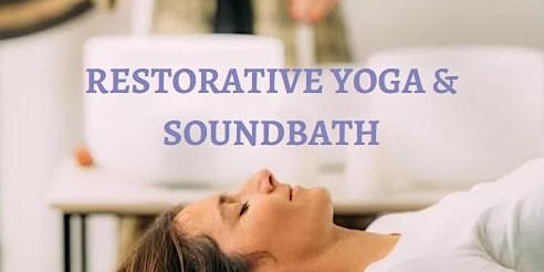 Hauptbild für RESTORATIVE YOGA AND SOUNDBATH