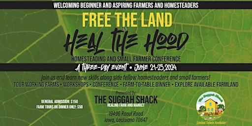 Free the Land and Heal the 'Hood' Homesteading & Small Farmer Conference  primärbild