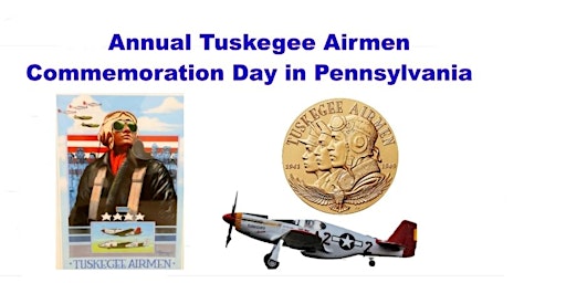 Imagem principal do evento Tuskegee Airmen PA Commemoration Day - April 5, 2024   Video Recording