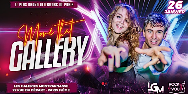 Move that Gallery - Plus grand Afterwork dansant de Paris à Montparnasse !