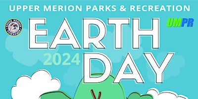 Imagem principal do evento Upper Merion Township's 2024 Earth Day Festival