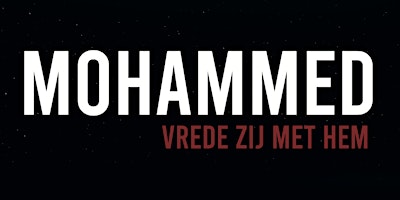 Hauptbild für MOHAMMED VREDE ZIJ MET HEM!