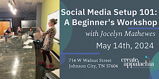 Social Media Setup 101: A Beginner's Workshop