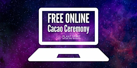 August Free Online Cacao Ceremony