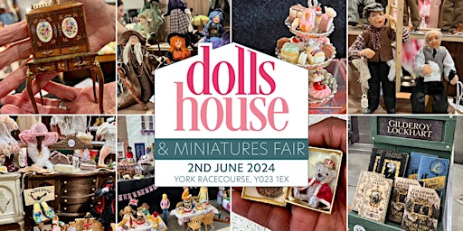 Image principale de York Dolls House & Miniatures Fair - June 2024