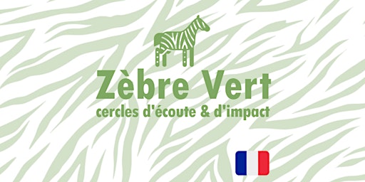 Zèbre Vert - Cercle d'écoute & d'impact primary image