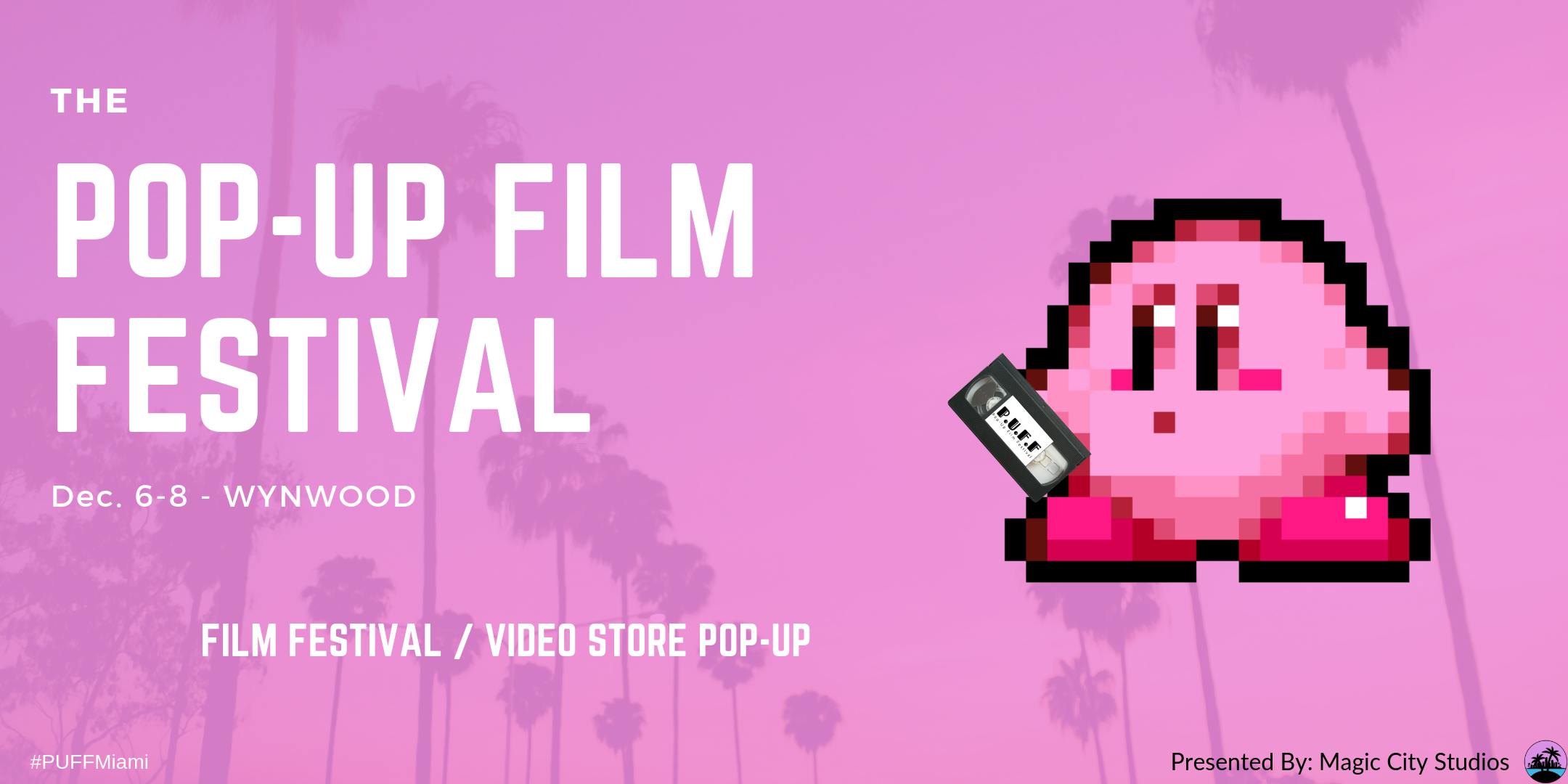 P.U.F.F: The Pop-Up Film Festival
