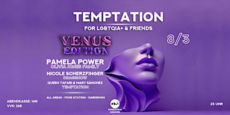 Hauptbild für Temptation Venus Edition, 8.3.24 w/ Pamela Power (Olivia Jones Fam.), Puls