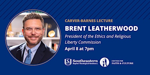 Imagem principal de Carver-Barnes Lecture with Brent Leatherwood