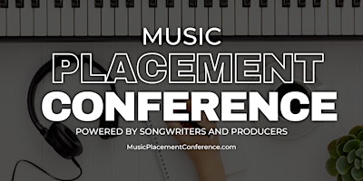 Primaire afbeelding van Music Placement Conference 2024