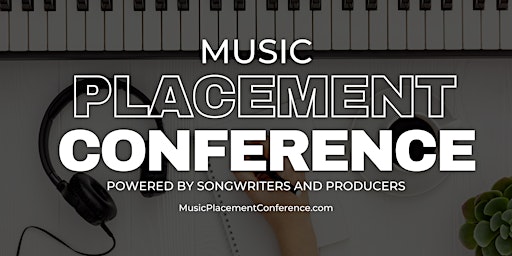 Primaire afbeelding van Music Placement Conference 2024