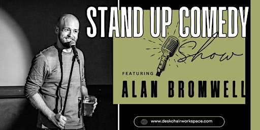 Imagem principal de STAND UP COMEDY SHOW | Featuring: Alan Bromwell