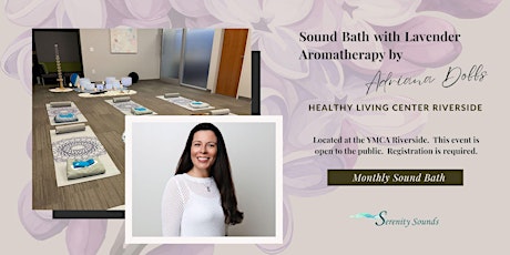 Hauptbild für Sound Bath with Lavender Aromatherapy