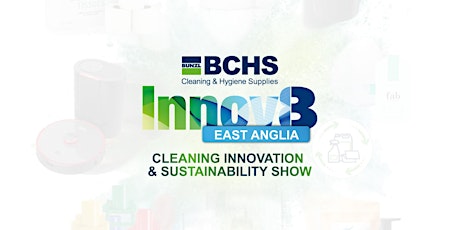 Innov8 East Anglia Cleaning and Innovation Sustainability Show 2024