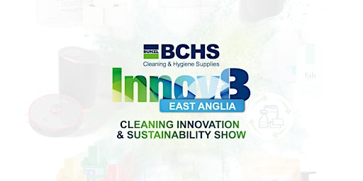 Imagem principal do evento Innov8 East Anglia Cleaning and Innovation Sustainability Show 2024
