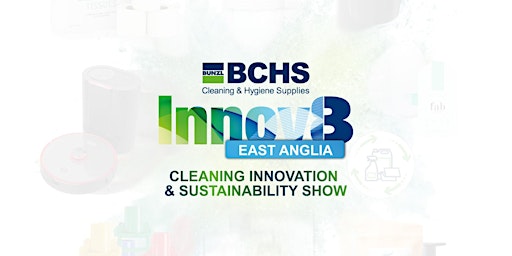 Innov8 East Anglia Cleaning and Innovation Sustainability Show 2024  primärbild