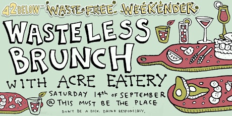 42BELOW presents Wasteless Brunch with Acre Eatery primary image