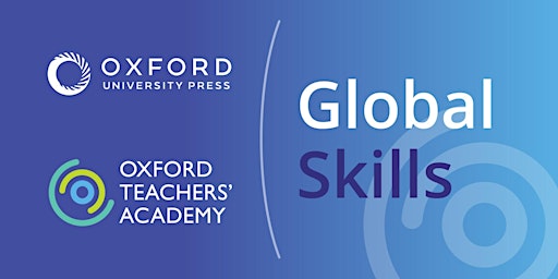 Oxford Teachers' Academy - Global Skills Course May 2024 primary image