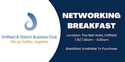 Primaire afbeelding van Driffield Business Club Networking Breakfast