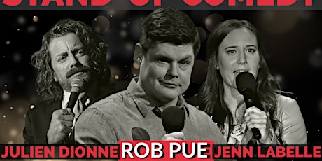 Comedy Club: ROB PUE LIVE in Chelsea!! with Jenn Labelle & Julien Dionne primary image