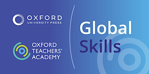 Hauptbild für Oxford Teachers' Academy - Global Skills Course October 2024