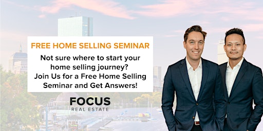 Imagen principal de FREE Home Selling Seminar: Discover How to Sell Your Home with Ease!