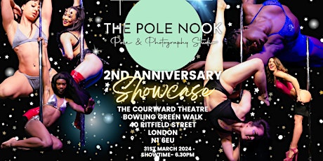 The Pole Nook 2nd Anniversary Showcase