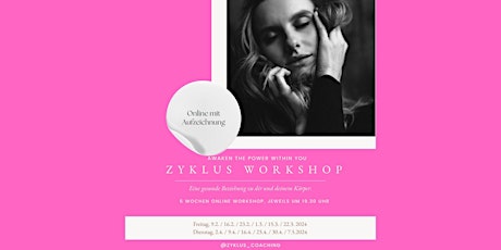 Awaken the power within - Zyklus Workshop