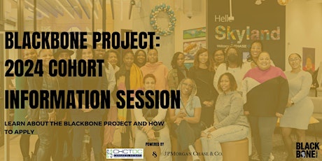 BlackBone Project: 2024 Cohort Information Session primary image