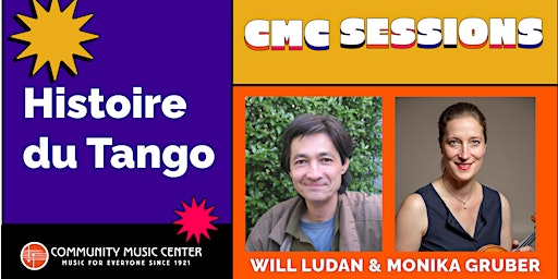 Imagem principal de CMC Sessions: Histoire du Tango with Will Ludan and Monika Gruber