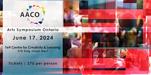 Hauptbild für Arts Symposium Ontario- Arts ICI (Inspire, Connect, Inform)