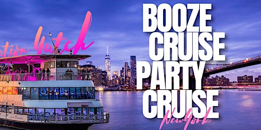 Primaire afbeelding van MEMORIAL DAY  BOOZE CRUISE PARTY CRUISE|  NYC YACHT  Series