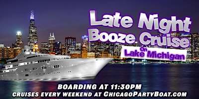 Hauptbild für Late Night Booze Cruise on Lake Michigan aboard Spirit of Chicago