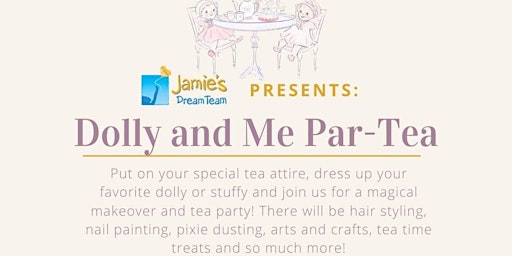 Imagem principal do evento Dolly and Me Par-Tea