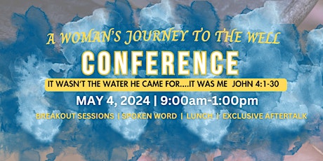A Woman's Journey To The Well Conference