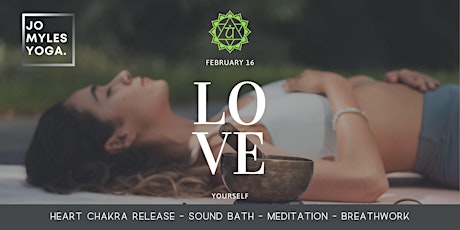 Valentines Special Self Love Meditation and Heart Chakra Release Sound Bath primary image