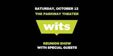 Wits™ Reunion Show // Saturday Night