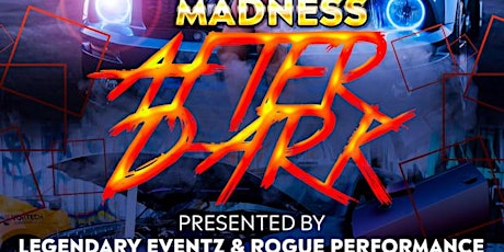 Madness After Dark  primary image