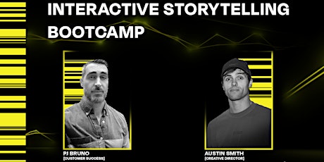 Interactive Storytelling Bootcamp