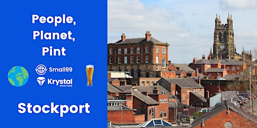 Immagine principale di Stockport- People, Planet, Pint: Sustainability Meetup 