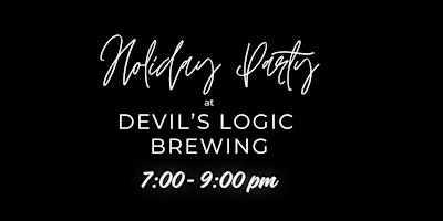 Immagine principale di Holiday Party at Devils Logic Brewing 