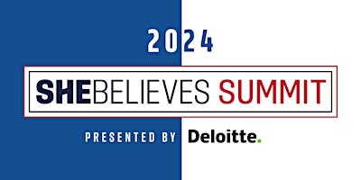 Imagem principal do evento 2024 SheBelieves Summit presented by Deloitte