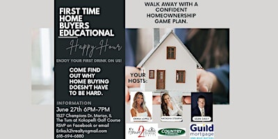 Primaire afbeelding van First Time Home Buyers Educational Happy Hour