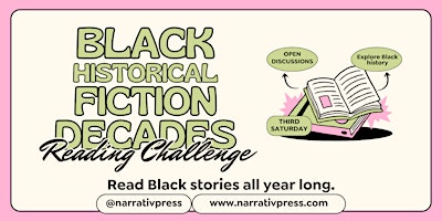 Imagem principal do evento MAY Black Historical Fiction Decades Reading Challenge OPEN DISCUSSION