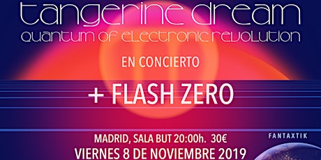 TANGERINE DREAM, Madrid 8 Noviembre, sala BUT + FLASH ZERO