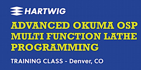 Imagem principal de Training Class - Advanced Okuma Multifunction Lathe Programming